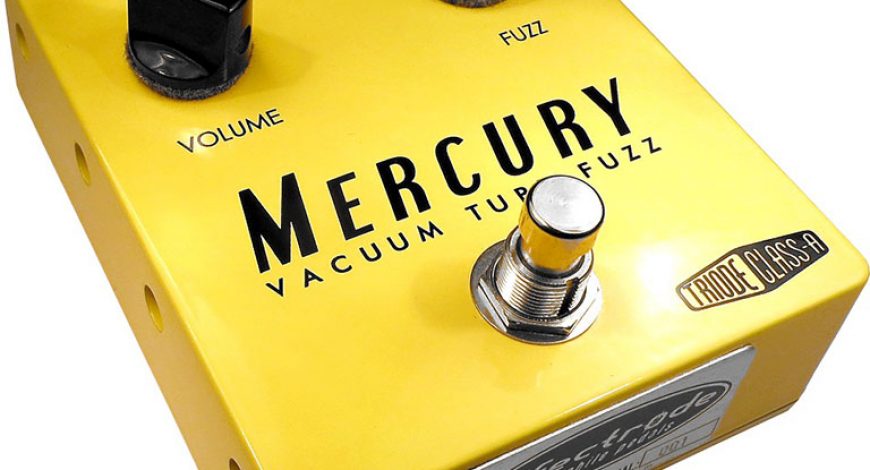 73_announcing_mercury_tube_fuzz