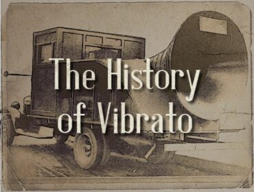 The History of Vibrato